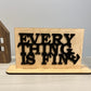 Everything is Fine