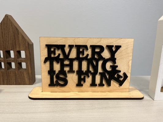 Everything is Fine